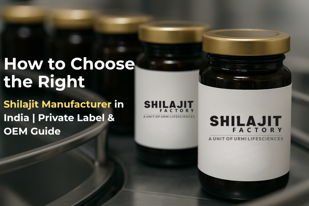 Shilajit Manufacturer in India